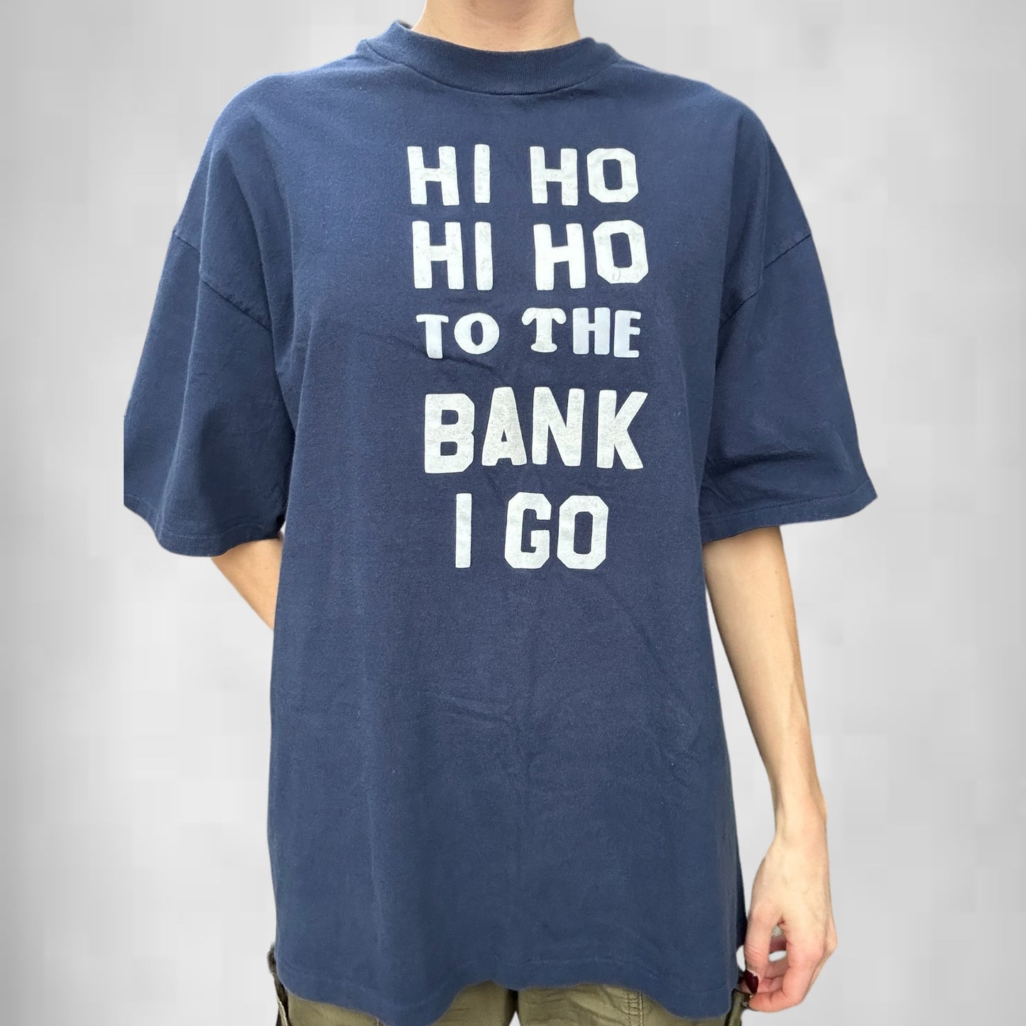 Vintage "HI HO HI HO TO THE BANK I GO" Tee