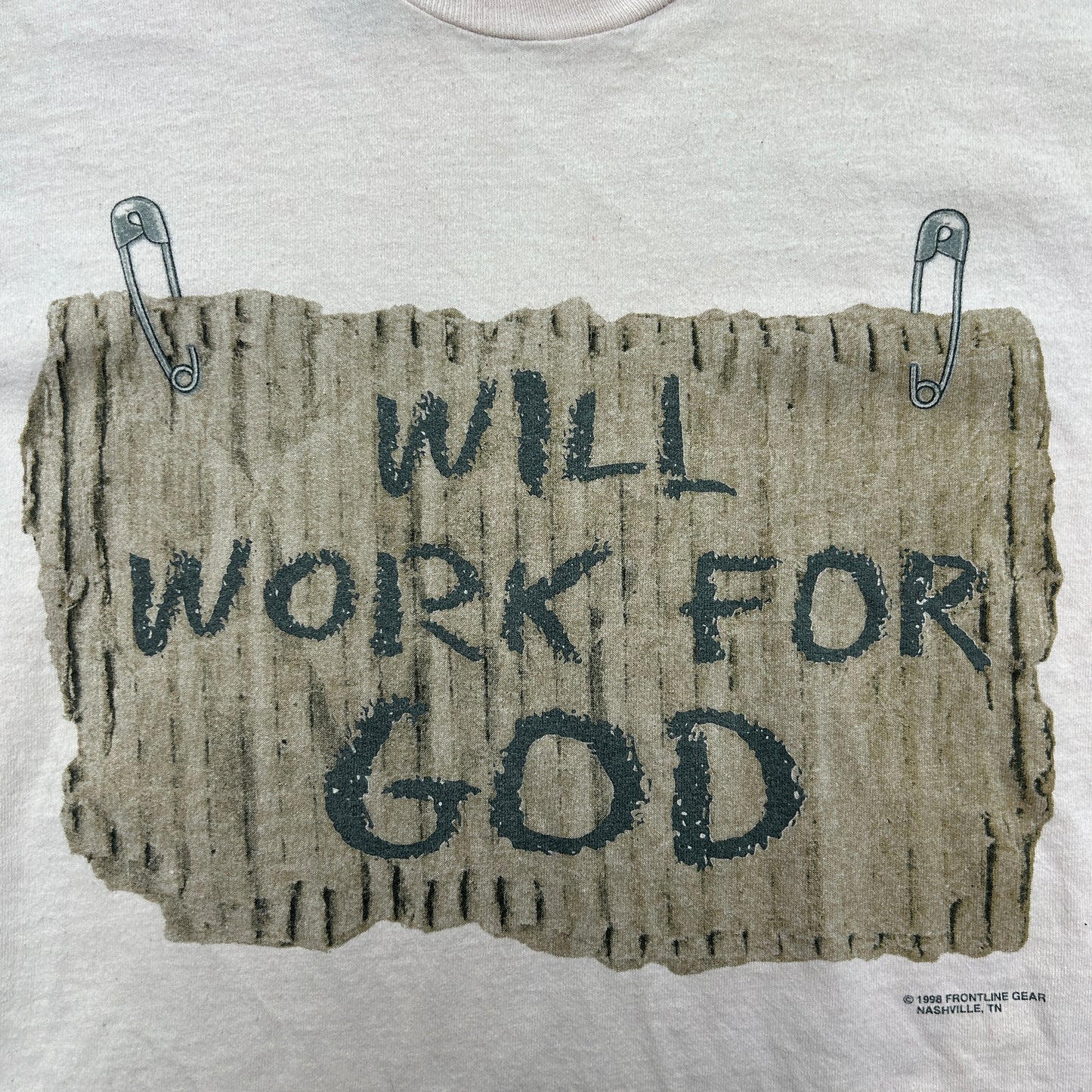 Vintage 1998 Work For God Tee